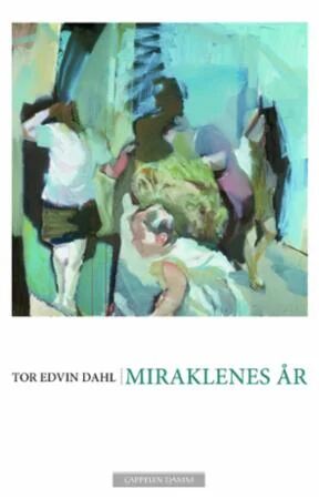 Miraklenes År Av Tor Edvin Dahl