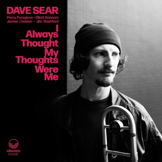 Dave Sear I Always Thought My Thoughts Were Me CD