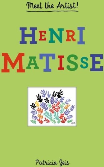 Meet The Artist Henri Matisse Av Patricia Geis
