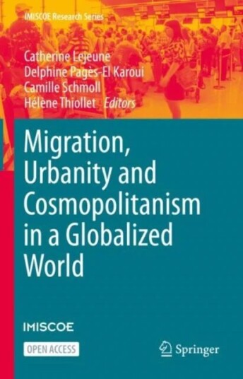 Migration, Urbanity And Cosmopolitanism In A Globalized World