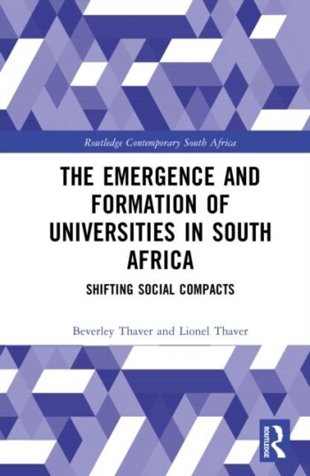 The Emergence and Formation of Universities in South Africa The Emergence and Formation of Universities in South Africa