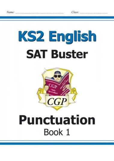 KS2 English SAT Buster: Punctuation Book 1 (for the 2024 tests)