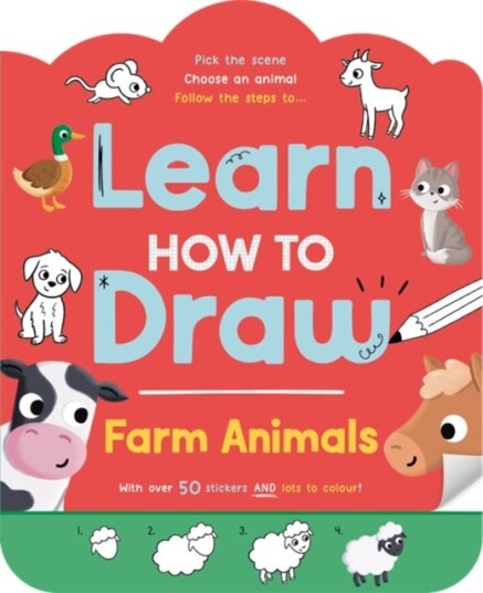 Learn How to Draw: Farm Animals Learn How to Draw: Farm Animals