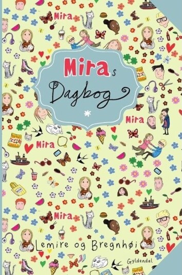 Miras Dagbok | Sabine Lemire Rasmus Bregnhøi | Språk: Dansk