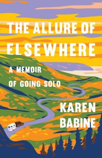 The Allure of Elsewhere Chasing Landscapes, Family, and the Road AheadOne Woman's Tiny Camper Adventure The Allure of Elsewhere Chasing Landscapes, Family, and the Road AheadOne Woman's Tiny Camper Adventure