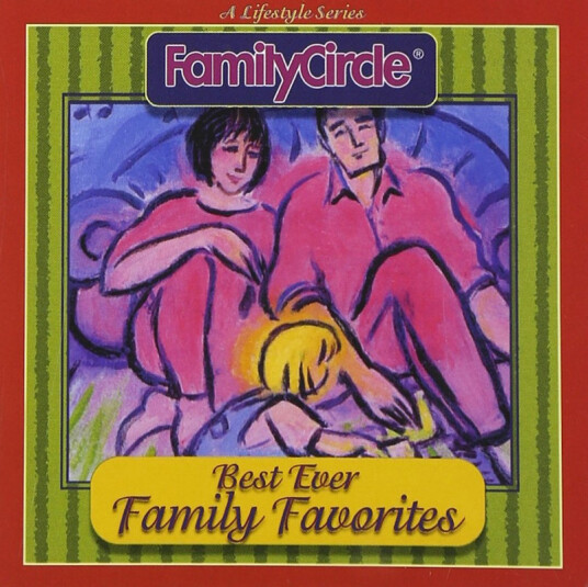 Family Circle Best Ever Family Favorites CD