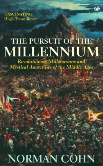 The Pursuit Of The Millennium Av Norman Cohn