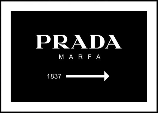 Prada Marfa Directional Plakat Plakat / 70x100cm