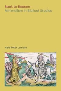 Lemche Niels Peter Back to Reason Lemche Niels Peter Back to Reason