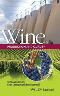 Wine Production And Quality Av Keith (Wine Educator) Grainger, Hazel (Wine Educator) Tattersall