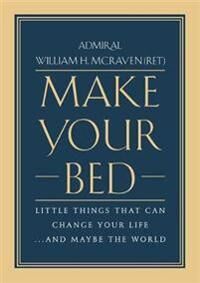 McRaven William H. Make Your Bed