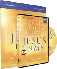 Lotz, Anne Graham Jesus in Me Study Guide with DVD