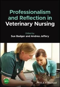 Professionalism And Reflection In Veterinary Nursing