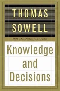 Knowledge And Decisions Av Thomas Sowell
