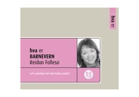 Hva Er Barnevern Av Reidun Follesø