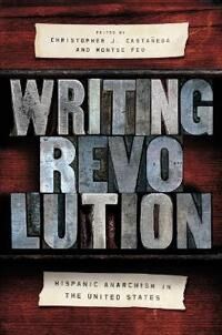 Castañeda Christopher J. Writing Revolution Castañeda Christopher J. Writing Revolution