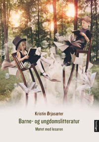 Barne- Og Ungdomslitteratur Av Kristin Ørjasæter
