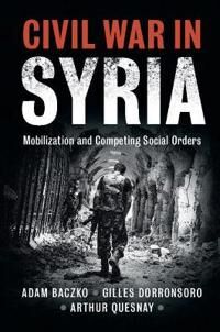 Baczko Adam Civil War in Syria