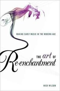 ART Wilson Nick The Art of Re-enchantment (0199939934)