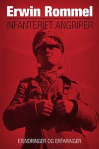Infanteriet Angriper Av Erwin Rommel