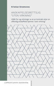 Anskaffelsesrettslig Uten Virkning Av Kristian Strømsnes