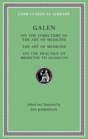 On the Constitution of the Art of Medicine. The Art of Medicine. A Method of Medicine to Glaucon On the Constitution of the Art of Medicine. The Art of Medicine. A Method of Medicine to Glaucon
