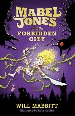 Mabel Jones And The Forbidden City Av Will Mabbitt Mabel Jones And The Forbidden City Av Will Mabbitt