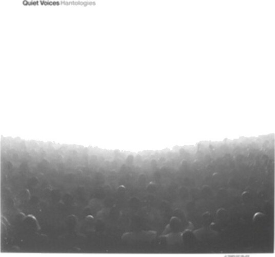 Quiet Voices Hantologies Uk Vinyl