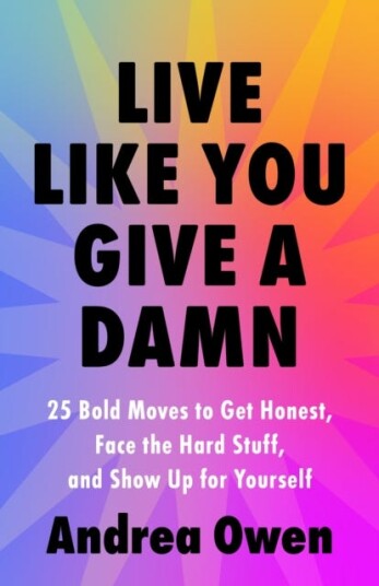 Live Like You Give a Damn 25 Bold Moves to Get Honest Face the Hard Stuff and Show Up for Yourself Live Like You Give a Damn 25 Bold Moves to Get Honest Face the Hard Stuff and Show Up for Yourself