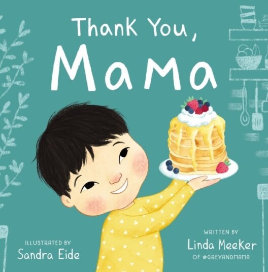 Thank You, Mama Av Linda Meeker