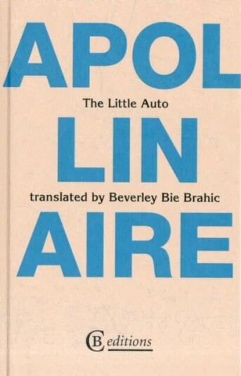 The Little Auto Av Guillaume Apollinaire The Little Auto Av Guillaume Apollinaire