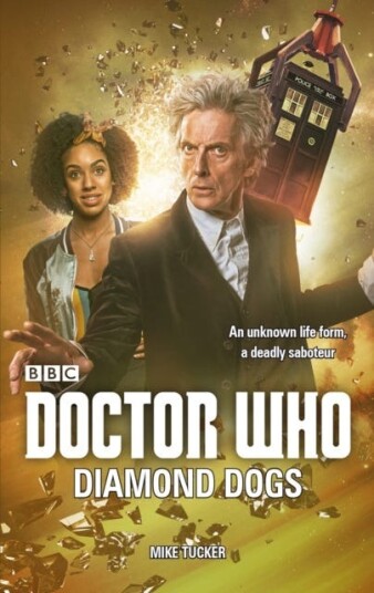 Doctor Who: Diamond Dogs Av Mike Tucker