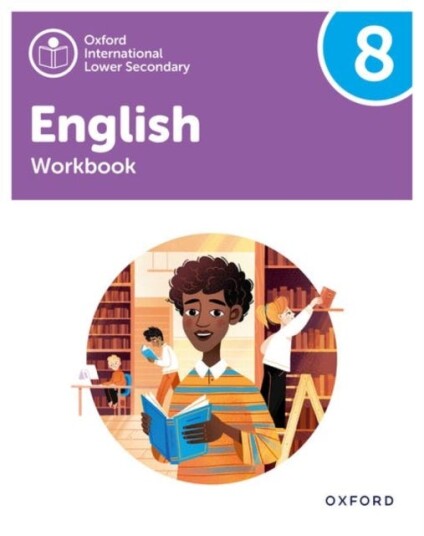 Oxford International Lower Secondary English: Workbook 8 Av Emma Danihel, Mark Saunders