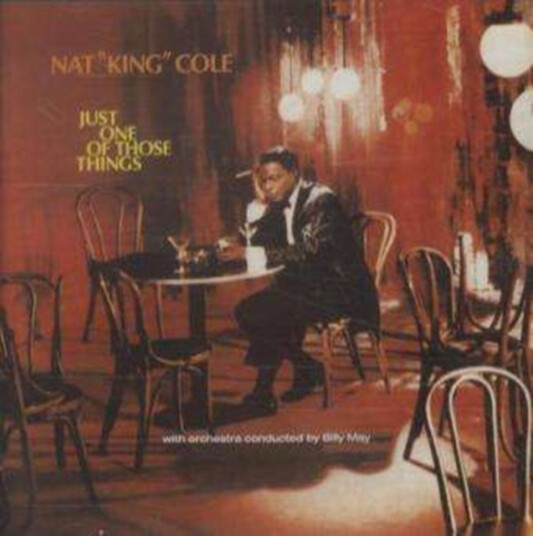 Nat King Cole  Just One Of Those Things 15 Bonus Tracks  CD
