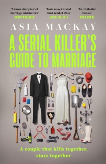 A Serial Killer's Guide to Marriage Meet the couple everyone is talking about in the hottest thriller of 2025 A Serial Killer's Guide to Marriage Meet the couple everyone is talking about in the hottest thriller of 2025