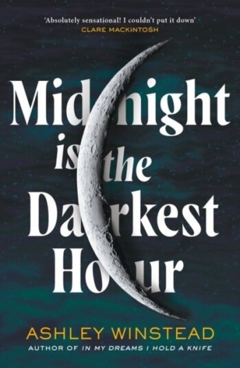 Midnight Is The Darkest Hour Av Ashley Winstead