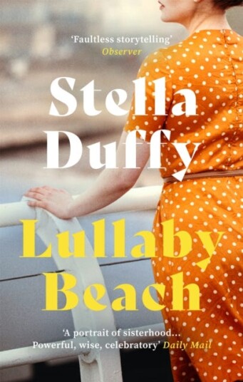 Lullaby Beach 'A PORTRAIT OF SISTERHOOD ... POWERFUL, WISE, CELEBRATORY' Daily Mail Lullaby Beach 'A PORTRAIT OF SISTERHOOD ... POWERFUL, WISE, CELEBRATORY' Daily Mail