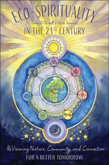 EcoSpirituality in the 21st Century ReVisioning Nature Community and Connection for a Better Tomorrow