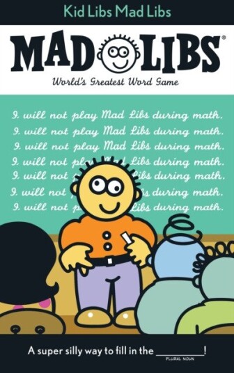 Kid Libs Mad Libs World's Greatest Word Game Kid Libs Mad Libs World's Greatest Word Game