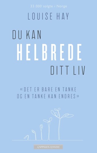 Du kan helbrede ditt liv - Louise L. Hay, Pocketbok fra Cappelen Damm