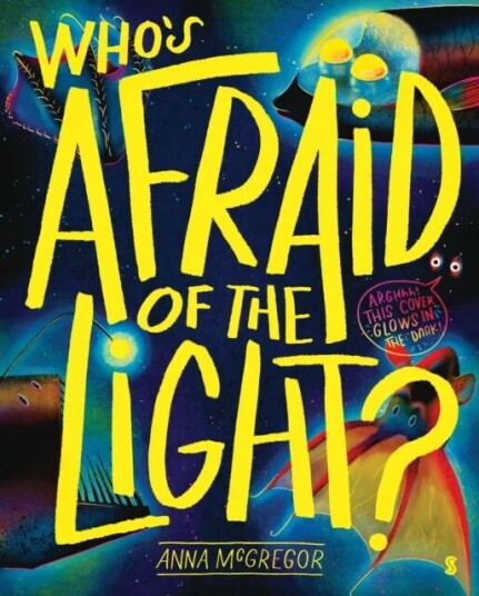 Who'S Afraid Of The Light Av Anna Mcgregor Who'S Afraid Of The Light Av Anna Mcgregor