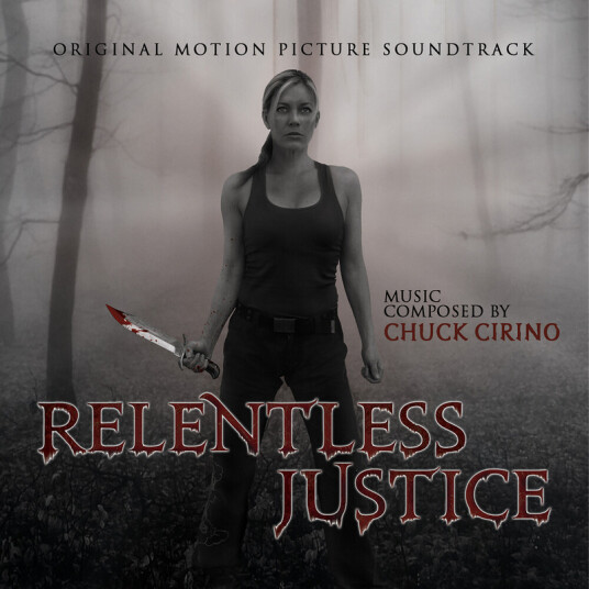 Chuck Cirino Relentless Justice O.S.T. CD