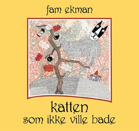 Katten Som Ikke Ville Bade Av Fam Ekman