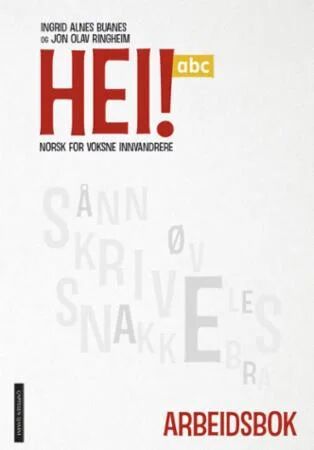Hei! Abc Av Ingrid Alnes Buanes, Jon Olav Ringheim