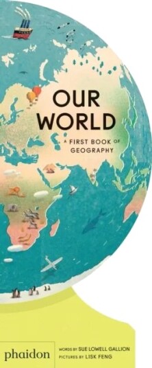 Our World Av Sue Lowell Gallion