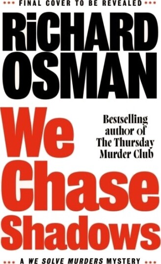 We Chase Shadows