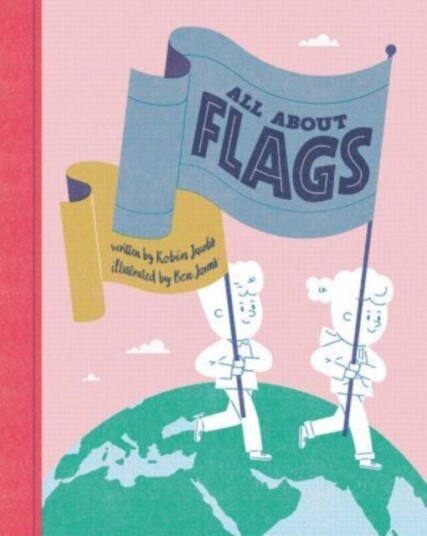 All About Flags Av Robin Jacobs