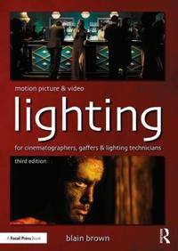 Brown Blain Motion Picture and Video Lighting
