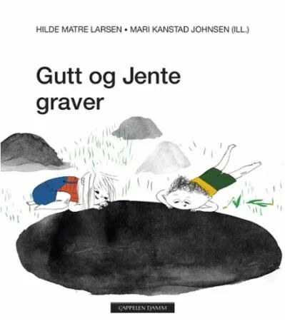 Gutt Og Jente Graver Av Hilde Matre Larsen Gutt Og Jente Graver Av Hilde Matre Larsen