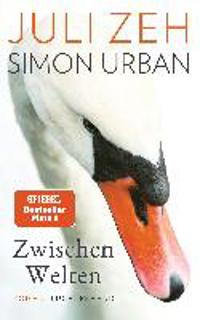 Zeh, Juli Zwischen Welten (3630877419)